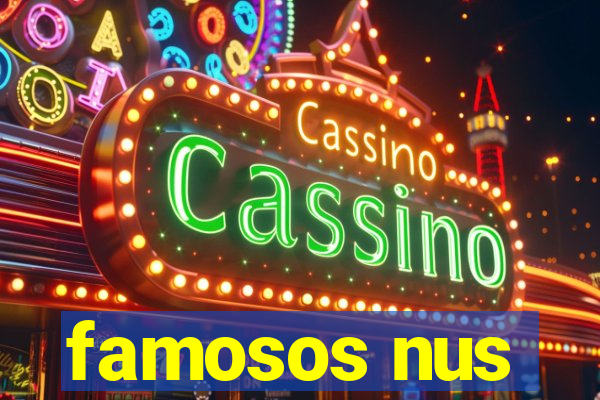 famosos nus